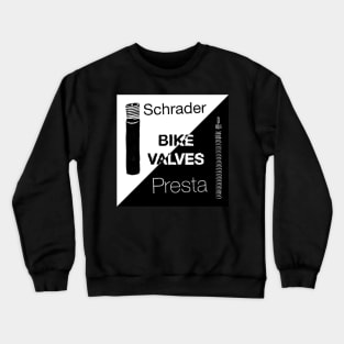 Bike Valves Presta Schrader mechanic reference Crewneck Sweatshirt